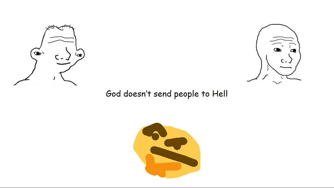 God doesn't send people to Hell argument explained in 3 minutes