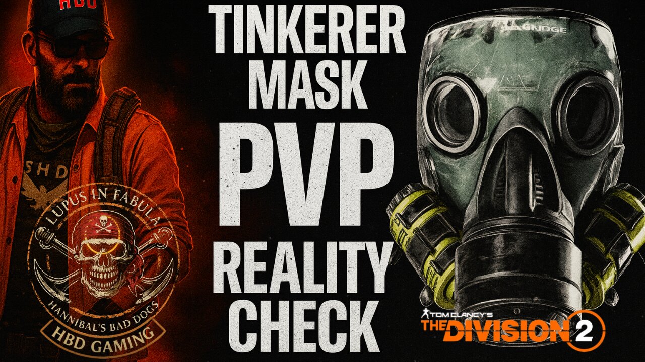 The Division 2 - The Tinkerer Mask: A PvP Reality Check