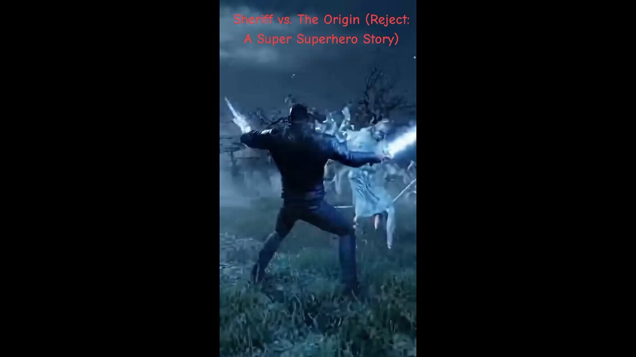 Sheriff vs. The Origin (Reject: A Super Superhero Story)