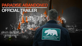 Paradise Abandoned: Inside the Pacific Palisades Fire -- Trailer