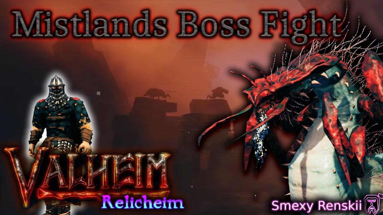 Finally Out of Mistlands! - Valheim: Relicheim Modpack - SmexyRenskii Gameplay