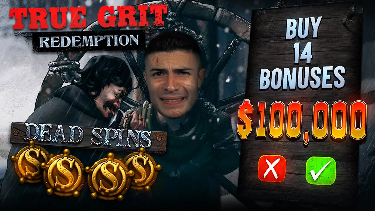 PLAYING THE NEW TRUE GRIT REDEMPTION 🐺 $100.000 WORTH OF BONUS BUYS