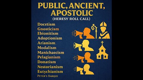📜✨ NEW SONG: “PUBLIC, ANCIENT, APOSTOLIC (Heresy Roll Call)”