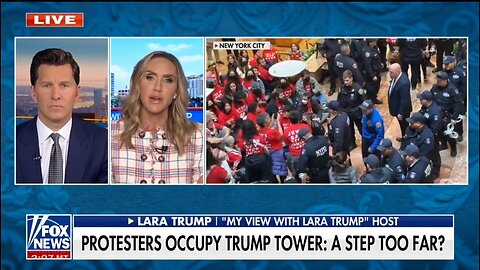 Lara Trump: Trump Tower Protests Won't Help Get People On Your Side