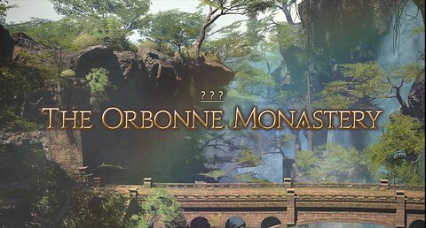 Final Fantasy 14 The Orbonne Monastery Raid