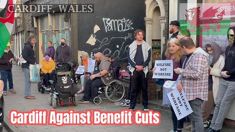 Welfare, not Warfare. National Day of Protest Against Benefit cuts, Cardiff