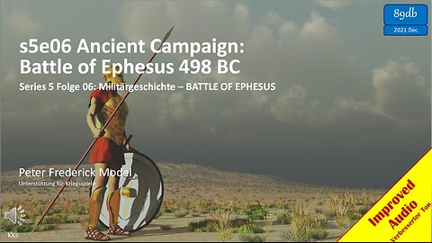 s5e06 Ancient Campaign: Battle of Ephesus 498 BC