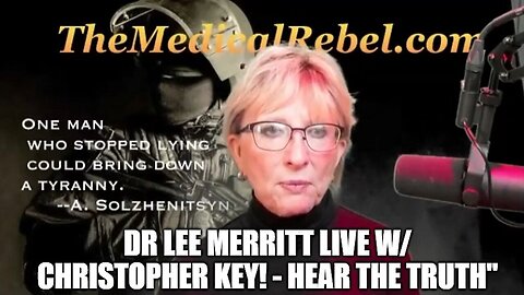 Dr. Lee Merritt Live w/Christopher Key - Hear the Truth!