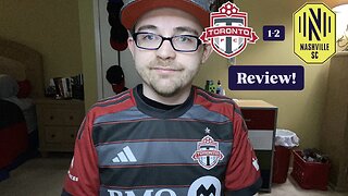 RSR7: Toronto FC 1-2 Nashville SC Review!