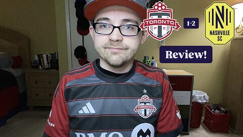 RSR7: Toronto FC 1-2 Nashville SC Review!