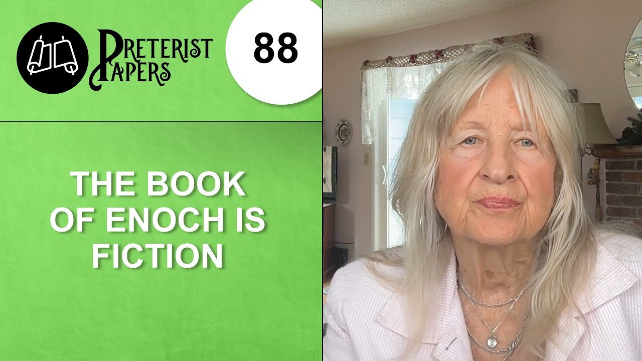 88 The Book of Enoch is Fiction