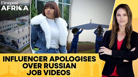 South Africa: Influencer Apologises Over Controversial Russian Job Ads | Firstpost Africa | N18G