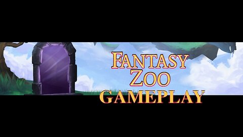 Fantasy Zoo - Pure Gameplay