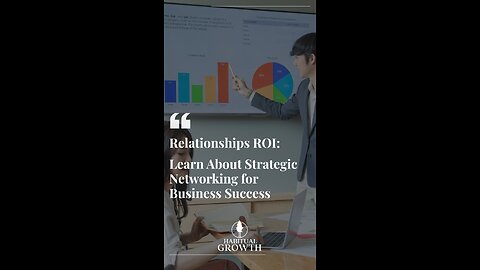 🔗 Relationship ROI: Build With Intention, Not Assumption