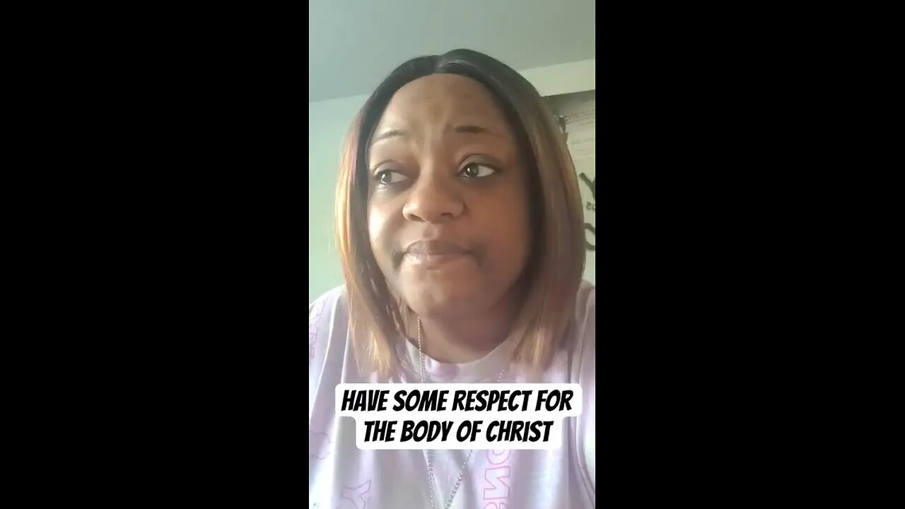 Have some respect for The Body of Christ