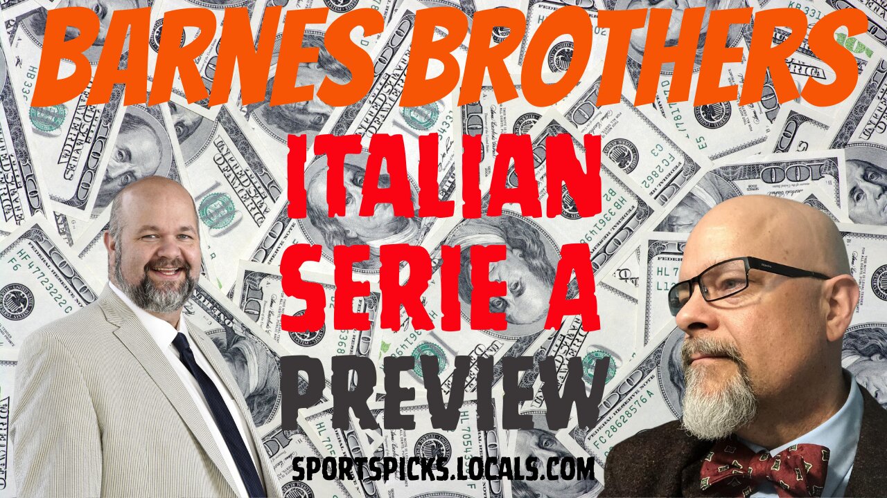 Barnes Brothers: Italian Serie A Preview