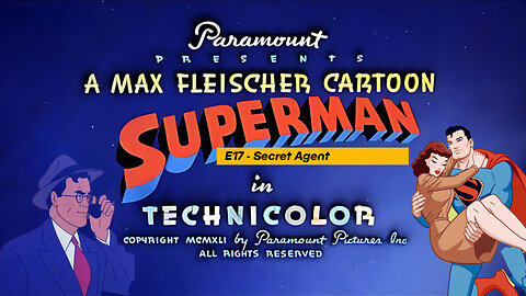 Superman E17 - Secret Agent | Classic 1943 Animation