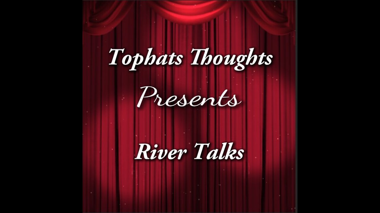 River Talks