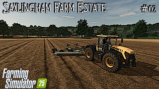 Saxlingham Farm Estate | #02 | Farming Simulator 25