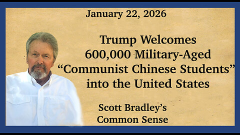 Trump Welcomes 600,000 Military-Aged "Communist Chinese Students" into the United States
