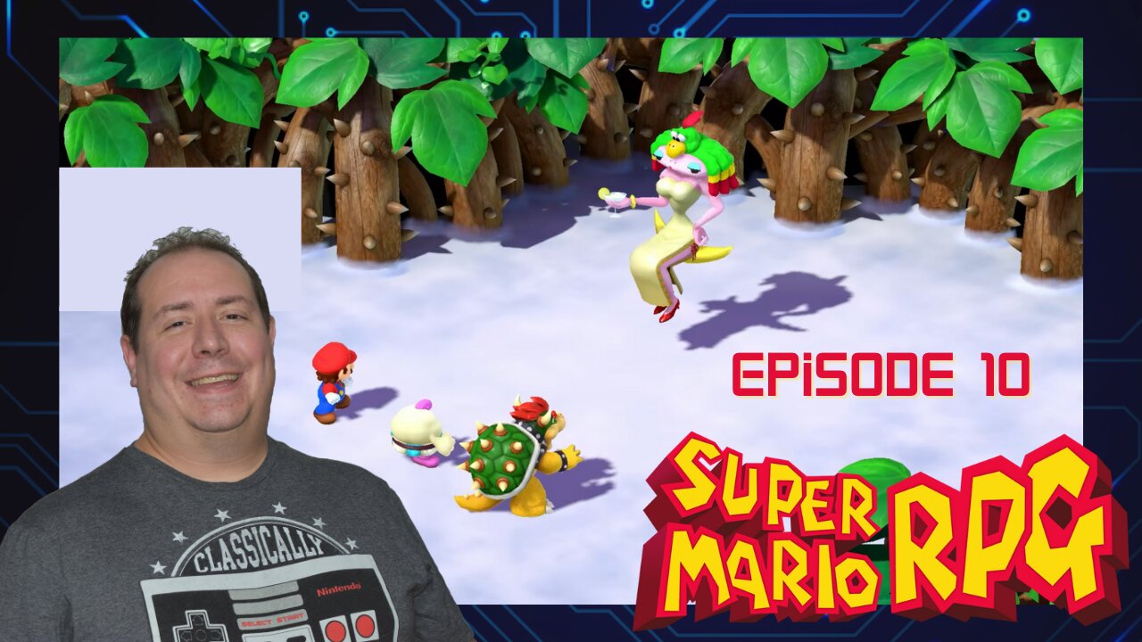 OG gamer plays Super Mario RPG | Nintendo Switch | game play | episode 10