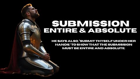 Submission Entire and Absolute