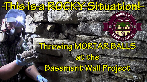 Almost Finished! A FEW STONES more and the HOLE in the BASEMENT WALL will be filled.