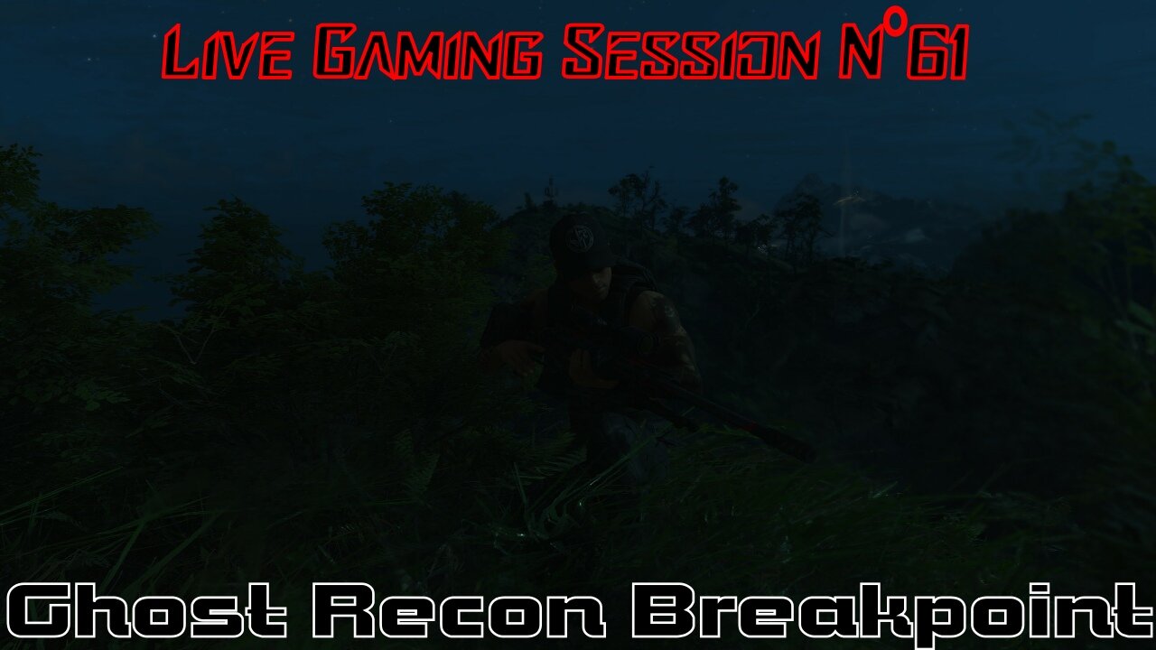 ☠️Ghost Recon®☠️ 💥Breakpoint💥 👾Live Gaming Session👾 N°61