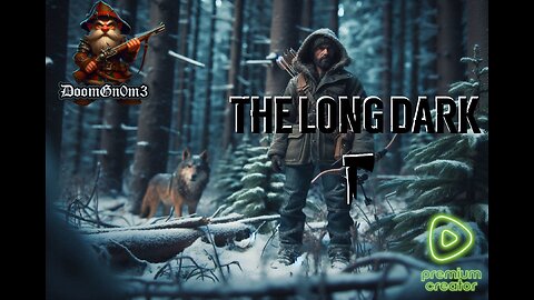 Adventures with DoomGnome: The Long Dark, Snow Survival Mode, Bleak Inlet Moose Hunt!