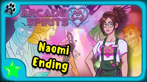 Arcade Spirits | Naomi Ending