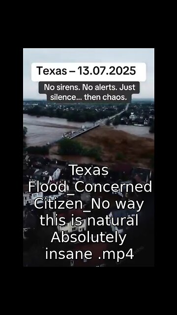 Texas Flood_Concerned Citizen_No way this is natural Absolutely insane