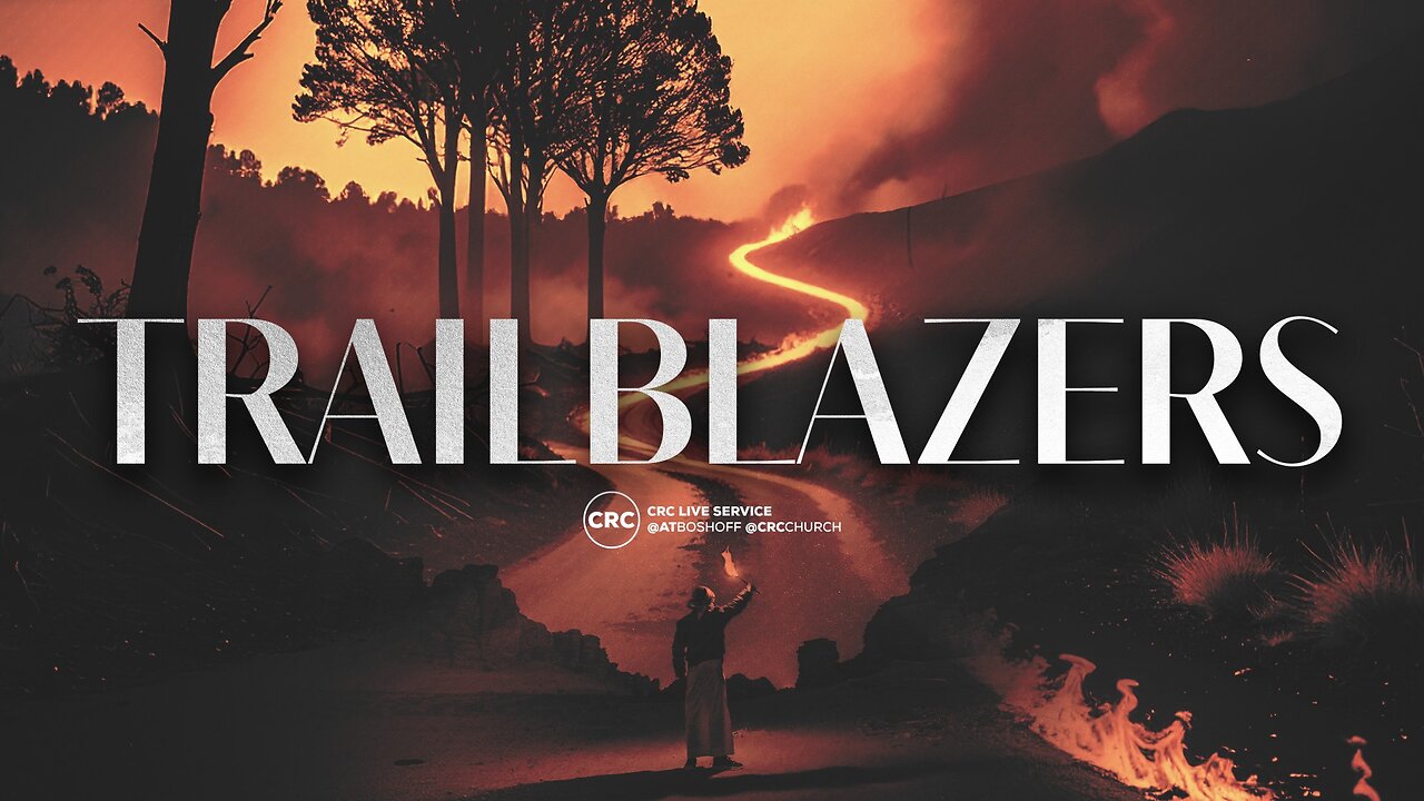 Trailblazers | Pastor At Boshoff | 22 June 2025 PM