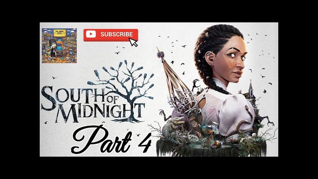 South of Midnight Part 4