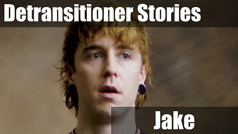 Why Did Jake Wish He Never Transitioned?