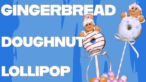 Gingerbread Doughnut Lollipop