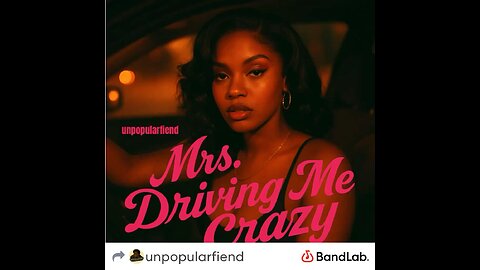 Mrs.Driving Me Crazy