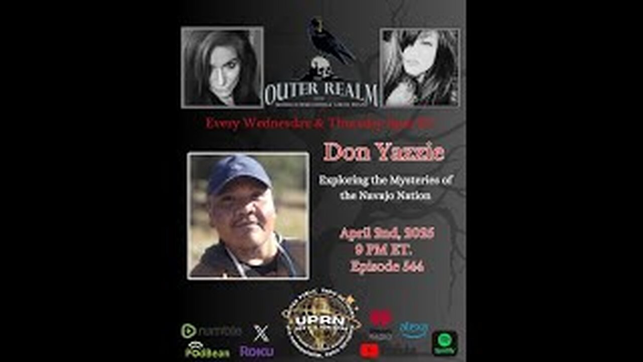 The Outer Realm welcomes special Guest, Don Yazzie of The Navajo Nation Host: Michelle Desrochers