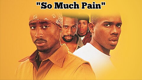 Tupac - So Much Pain