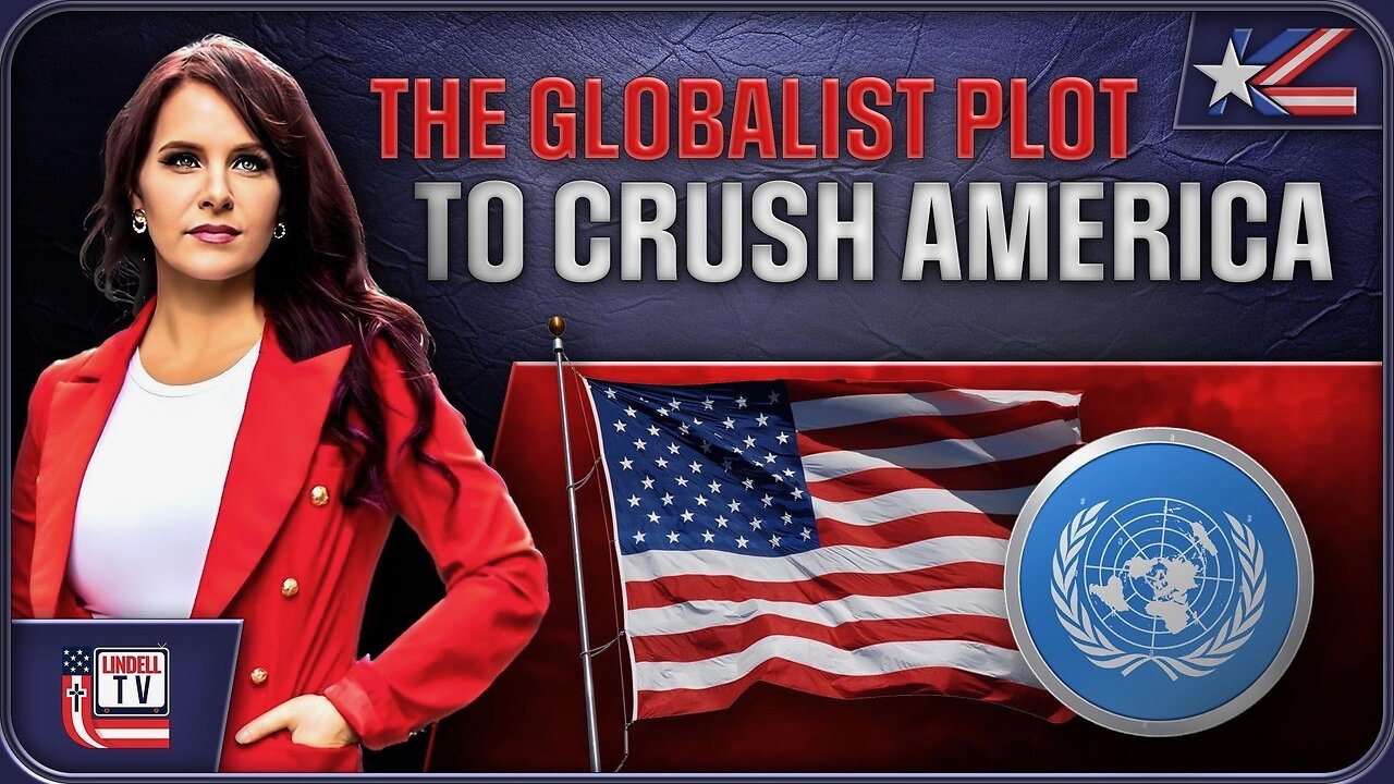 THE GLOBALIST PLOT TO CRUSH AMERICA’S GREATNESS EXPOSED