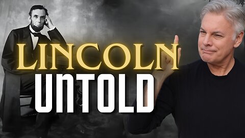 The Untold Story of Lincoln- The Man God Raised Up For America’s Crisis