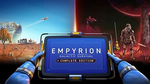 Empyrion -Galactic Survival