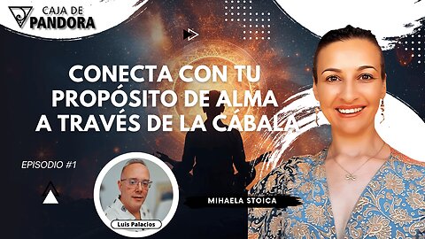 Conecta con tu propósito de Alma, a través de la Cábala con Mihaela Stoica