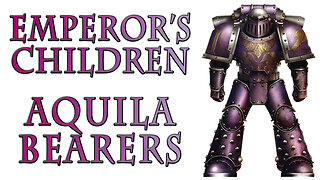 The Emperor's Children Legion - Bearers of the Aquila (Warhammer 40k Lore)