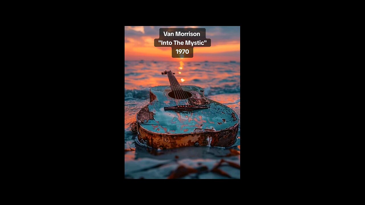Van Morrison..."Into The Mystic" 1970