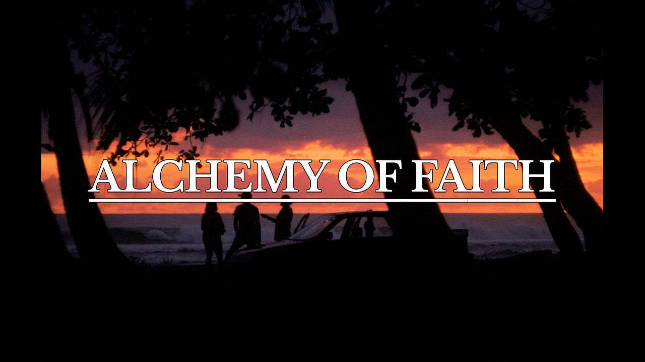 ALCHEMY OF FAITH