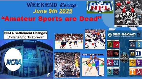 Amateur Sports are Dead - Weekend Recap - June 9th 2025