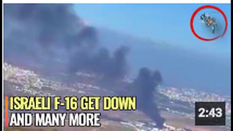 "F-16 Israeli Fighter Jet Downed Over Gaza"