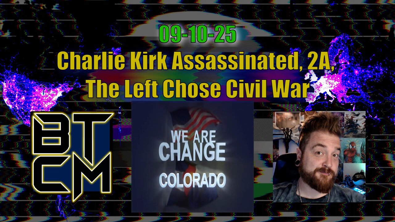 09-10-25 Charlie Kirk Assassinated, 2A to 2030, The Left Chose Civil War