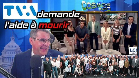 TVA demande l'aide à mourir, Cosmos Info XL