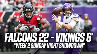 Falcons vs Vikings Week 2 | Falcons Dominate 22-6 on Sunday Night Football